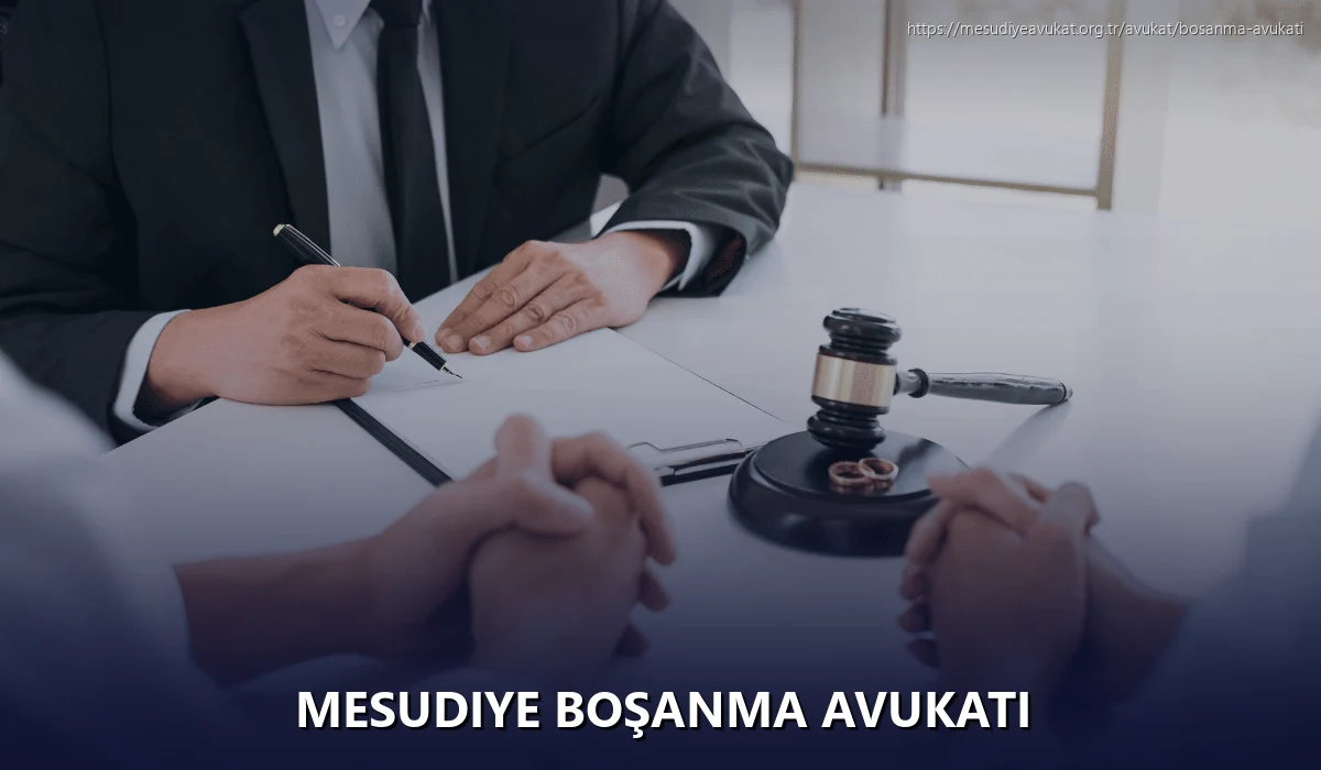 Mesudiye Boşanma Avukatı