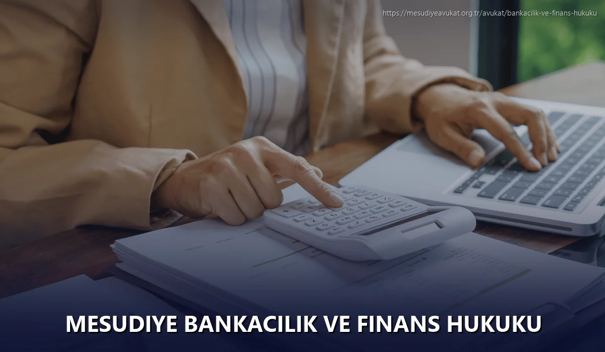 Mesudiye Bankacılık ve Finans Hukuku