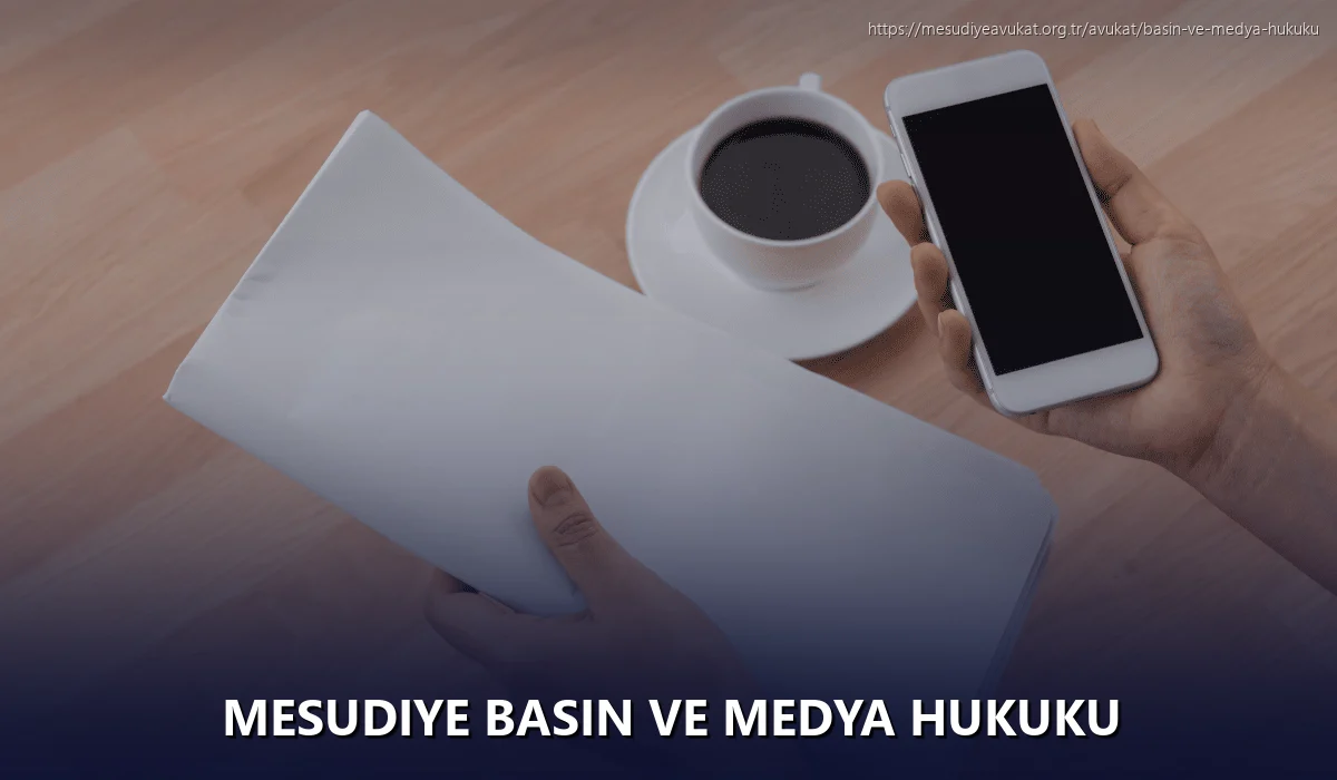 Mesudiye Basın ve Medya Hukuku