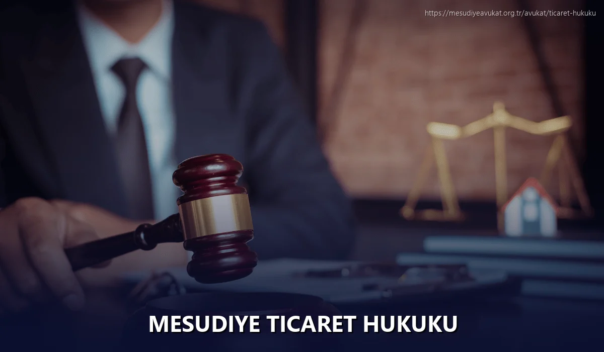 Mesudiye Ticaret Hukuku